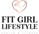 Fit Girl Lifestyle